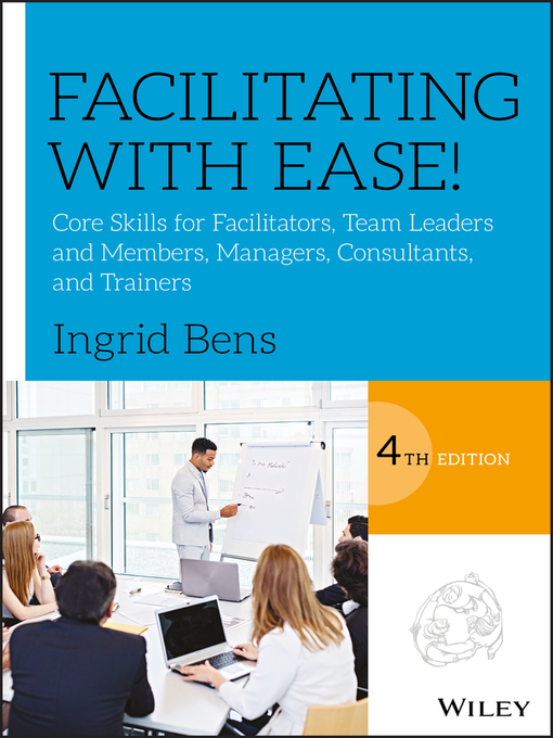 Title details for Facilitating with Ease! by Ingrid Bens - Available